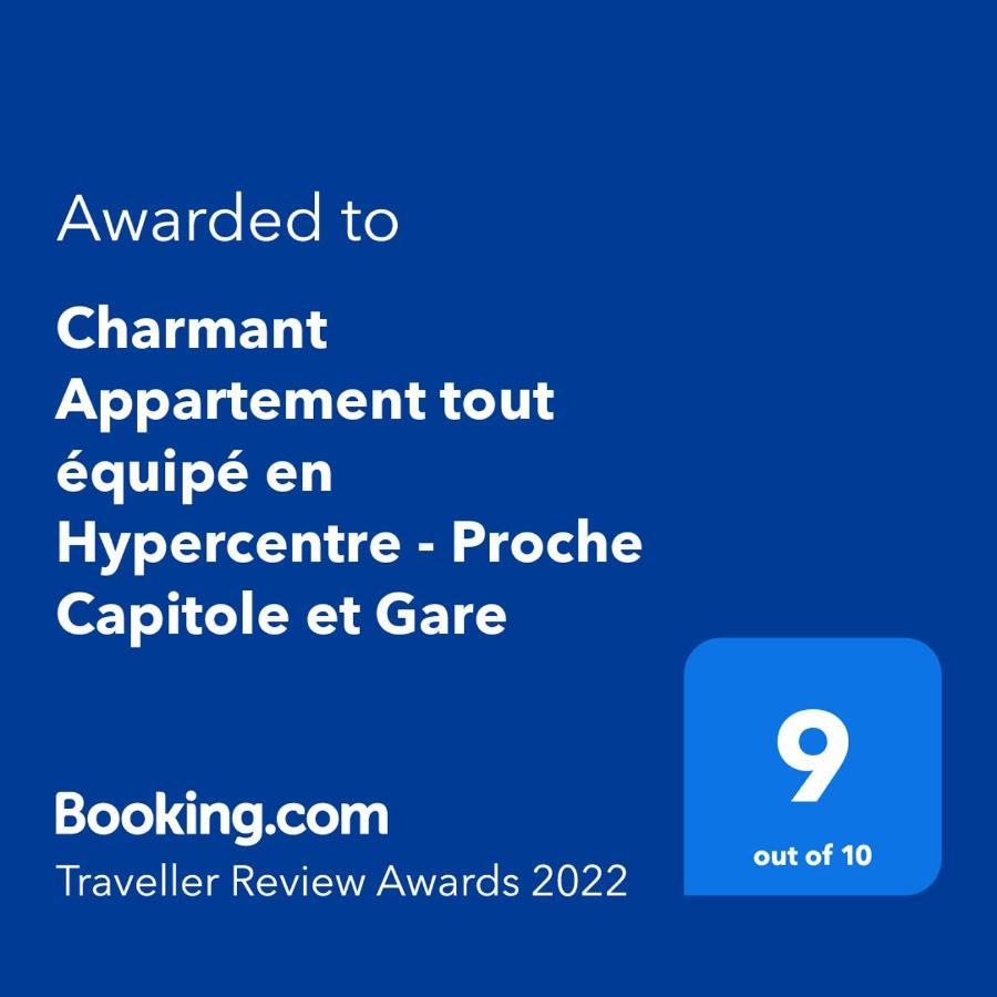 A 200M De La Gare Matabiau - Appartement Tout Equipe En Hypercentre - Toulouse Exteriör bild